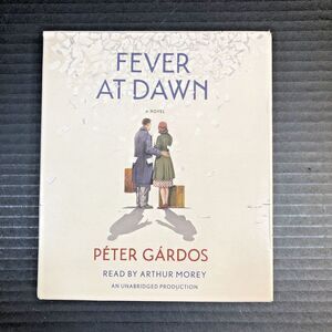 Péter Gárdos - Fever at Dawn (2016,‎ Compact Disc, Unabridged edition)